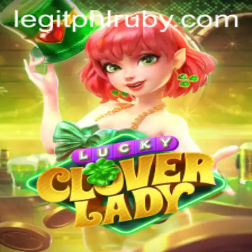 Discover the Magic of LuckyCloverLady: A New Gaming Sensation